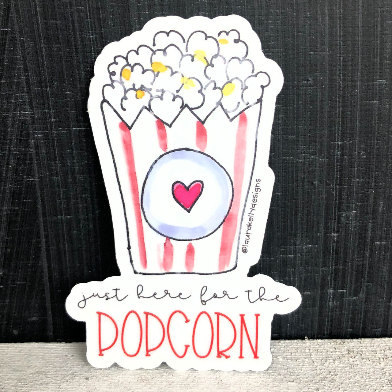 Vinyl Sticker - Here For the Popcorn