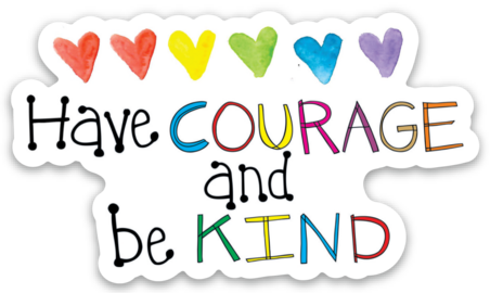 Vinyl Sticker - Courage