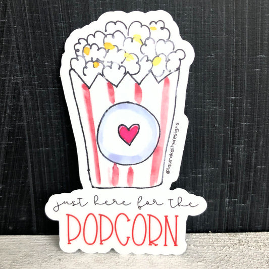 Vinyl Sticker - Here For the Popcorn