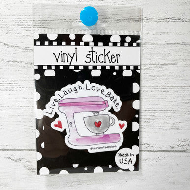 Vinyl Sticker - Live Laugh Love Bake