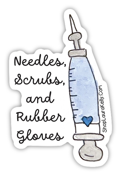 NEEDLES, SCRUBS & RUBBER GLOVES Vinyl Sticker
