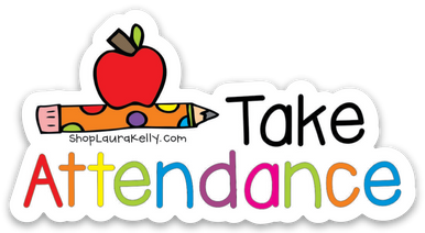 Vinyl Sticker - Take Attendance