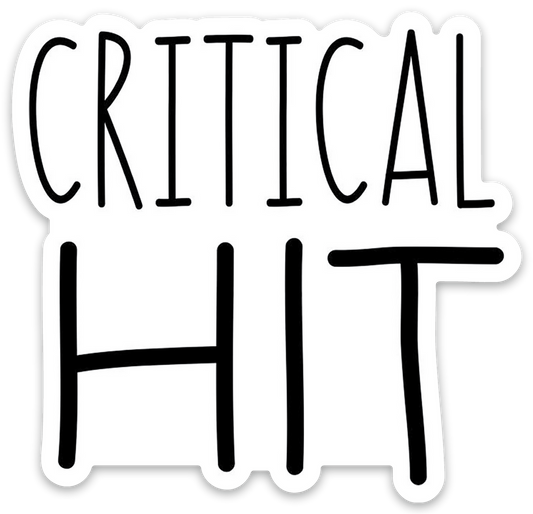 Vinyl Sticker-CRITICAL HIT