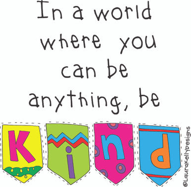 Vinyl Sticker - Kindness Banner
