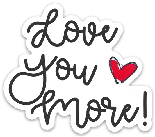Vinyl Sticker-LOVEYOUMORE