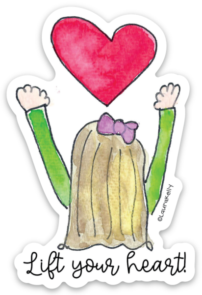 Vinyl Sticker - Lift Your Heart