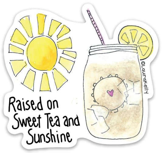 Vinyl Sticker - Sweet Tea and Sunshine