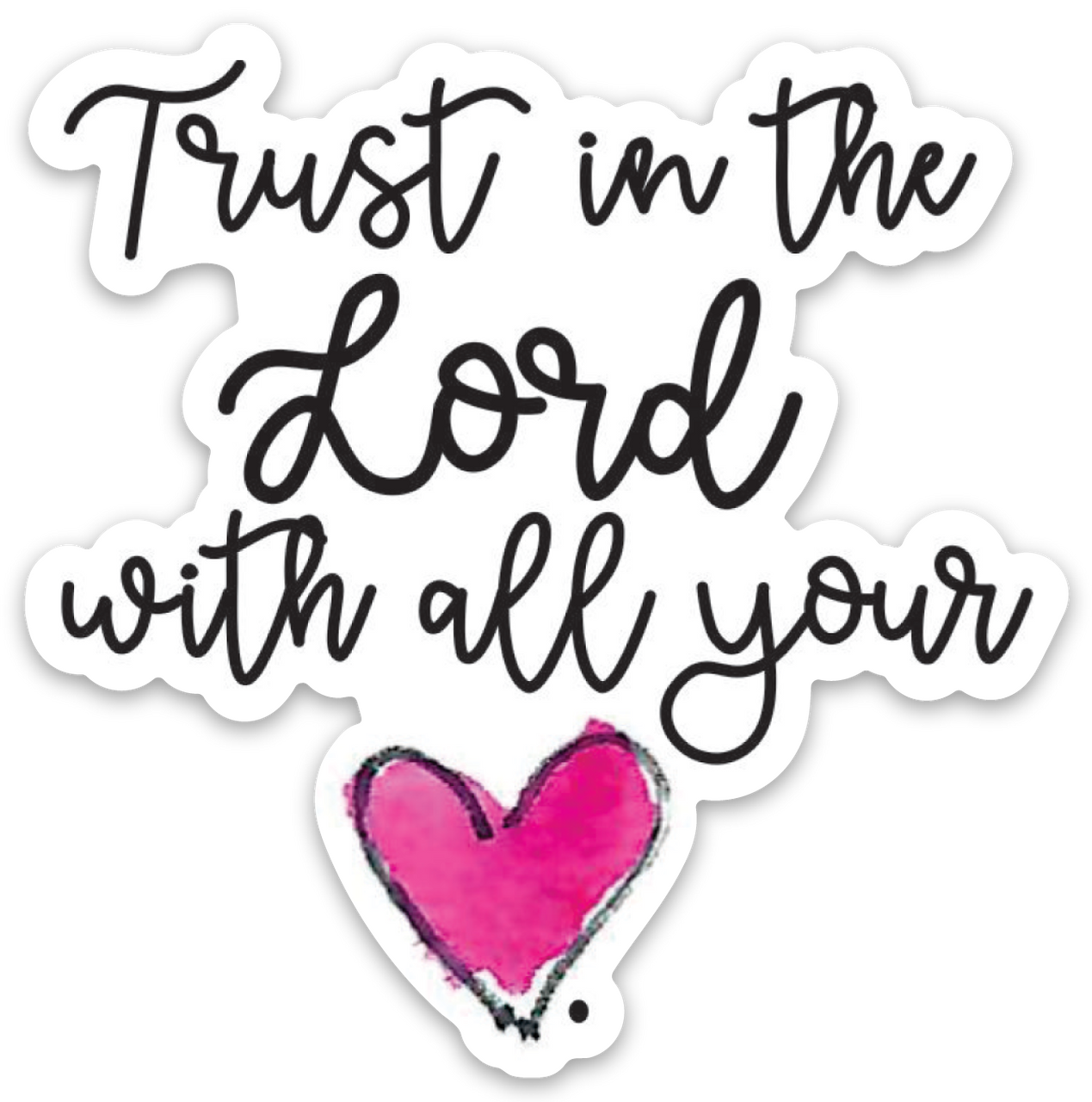 Vinyl Sticker - Trust in the Lord