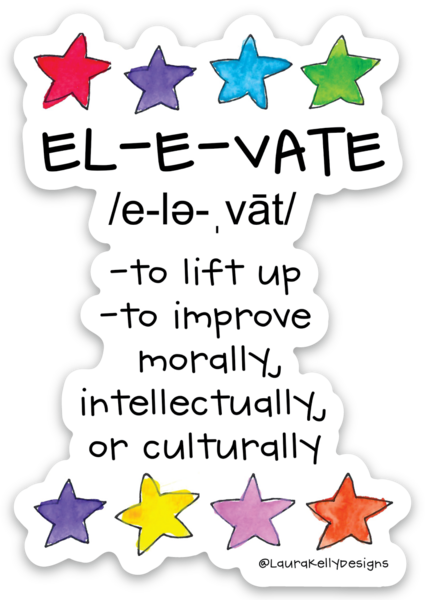 Vinyl Sticker - Elevate