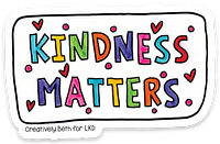 KINDNESS MATTERS VINYL STICKER